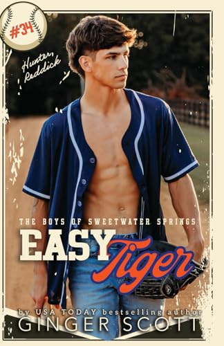 Easy Tiger: an enemies-to-lovers, small town baseball romance