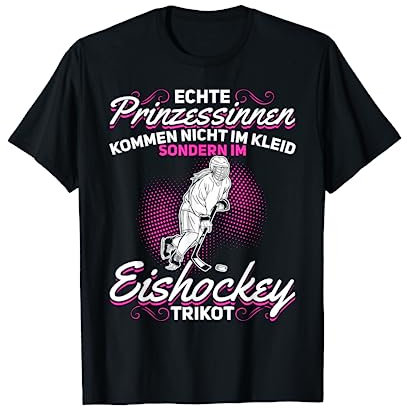 Eishockey Prinzessinnen Eishockeyspieler Mädchen Eishockey T-Shirt