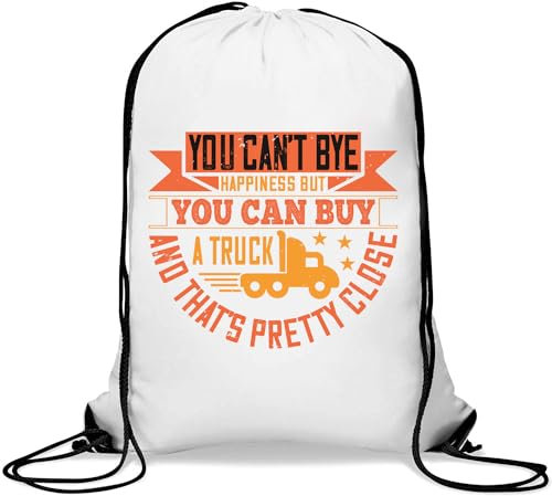 Atspauda Turnbeutel mit Aufschrift You can't bye happiness but you can buy a truck, lustiger Slogan mit Kordelzug, Weiß, weiß, Einheitsgröße