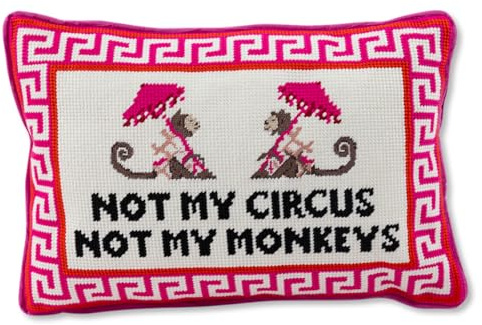 FURBISH Not My Circus, Not My Monkeys Needlepoint Pillow, 10 x 14