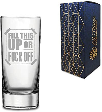 Say it with Glass by the CNC Group Novelty Engraved 13oz HiBall Glass Tumbler with Fill This Up Or F**K Off Design, Laser Engraved, Gift Box Included, Funny Rude Coworker Retirement Birthday