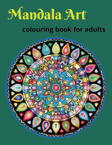 Mandala Art colouring book for adults/ beginner. For relaxing and leisure time/ Hobby book