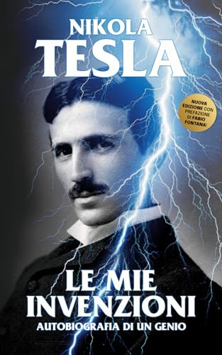 Le mie invenzioni: autobiografia di un genio