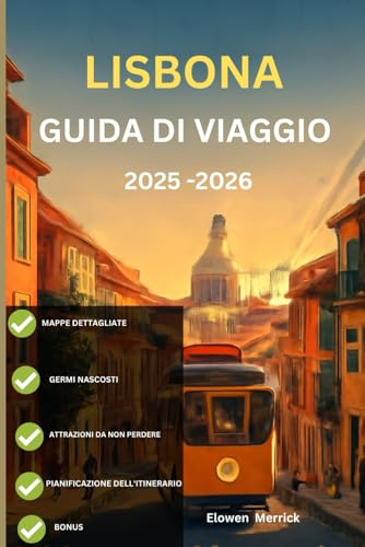 Lisbona Guida di viaggio 2025-2026: Dove vanno i locali: gli angoli nascosti di Lisbona che non troverai sulla maggior parte delle mappe