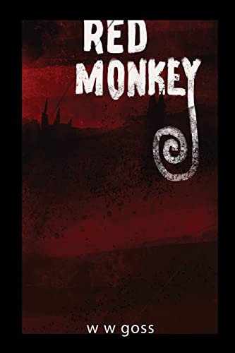 Red Monkey: 1 (Stonecrop Trilogy)