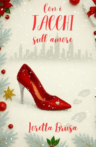 Con i tacchi sull'amore