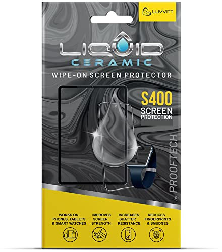 LIQUID CERAMIC Glass Screen Protector With $400 Coverage | Scratch and Shatter Resistant Wipe On Nano Protection for All Phones Tablets and Smart Watches - Universal Fit