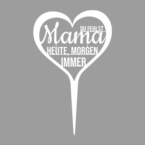 Illumino Grabschmuck Grabstecker Wetterfeste Grabdekoration aus Stahl mit Trauerspruch I Mama du fehlst Heute Morgen Immer I Eine liebevolle Erinnerung