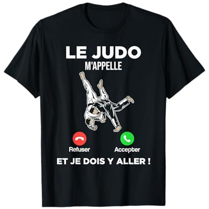 Le Judo m’Appelle Et Je Dois Y Aller Judo Dojo Arts Martiaux T-Shirt