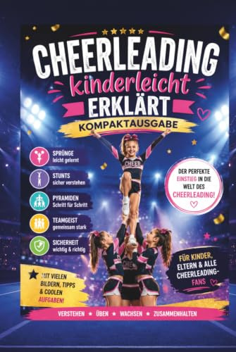 Cheerleading kinderleicht erklärt – Kompaktausgabe