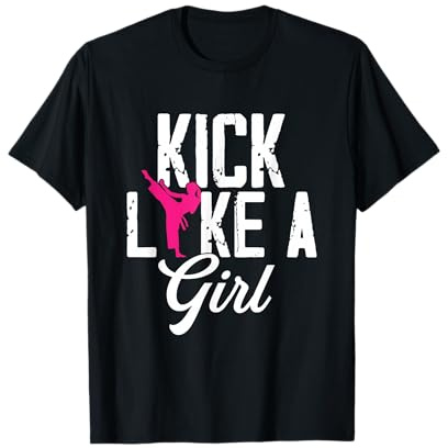 Kick Like Girl | MMA Martial Arts | Karate Fighting T-Shirt