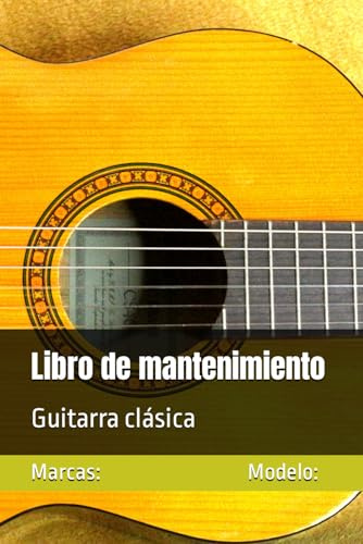 Libro de mantenimiento Guitarra clásica