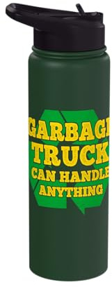 Garbage Truck Can Handle Everything Bin Stainless Steel Insulated Water Bottle