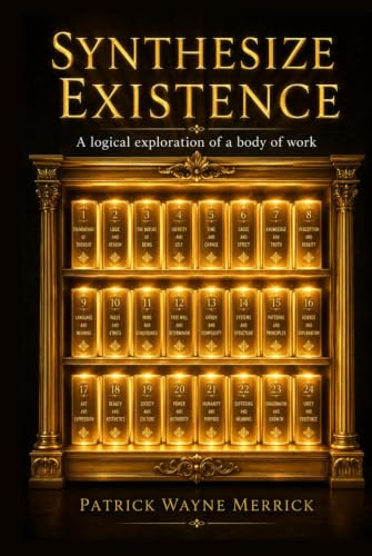 Synthesize Existence: A logical exploration of a body of work
