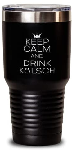 Vaso aislado de acero inoxidable de 30 onzas, divertido Keep Calm & Drink Kolsch