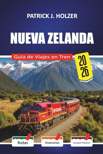 NUEVA ZELANDA Guía de Viajes en Tren 2026: Comisiones ocultas de reserva, conexiones de ferry y desglose honesto de costes para pasajeros primerizos que cruzan los Alpes del Sur