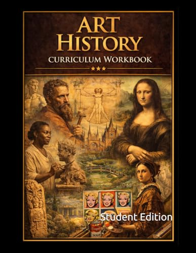 Art History Workbook (Student Edition): (Student Edition) (World History Curriculum Workbooks)