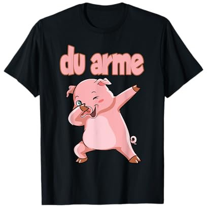 Schweine Design Du arme Sau T-Shirt