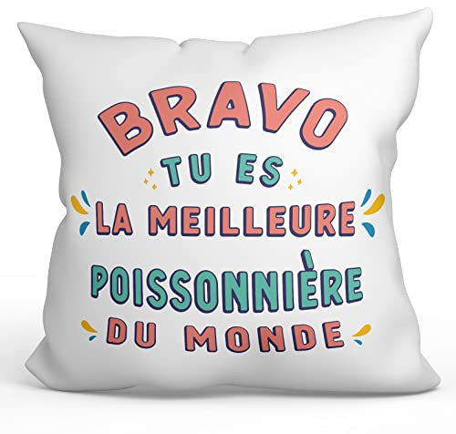 Mugffins Coussins/Oreillers avec Rembourrage pour POISSONNIÈRE Femme - 40x40 cm - en Français - Bravo tu ES Original pour POISSONNIÈRE