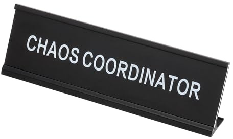 PATIKIL Funny Nameplate, 7x2 Novelty Desk Sign Plaque Aluminum Desk Name Plate with Base for Office, Black White (Chaos Coordinator)