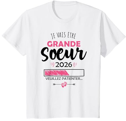 Enfant Je Vais Etre Grande Soeur Future Grande Soeur 2026 T-Shirt