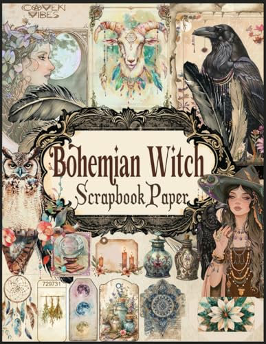 Bohemian Witch Scrapbook Paper: Over 100 Original Illustrations of Witchy Boho Themed, Tags, Postcards, Fussy Cuts, Envelopes, Ephemeral Pieces & ... Decoupage, Collage, Crafting and Much More.