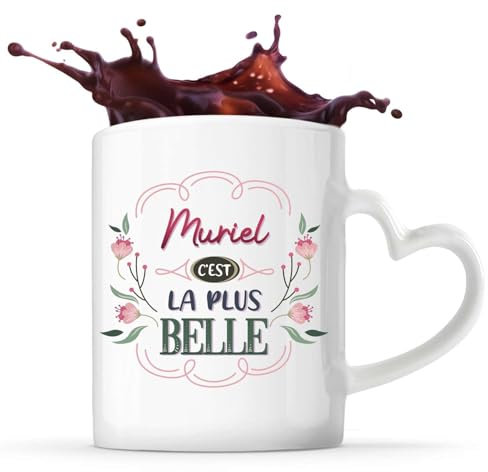 Planetee Mug anse coeur Muriel la plus belle | Tasse Cadeau Fête des Mères Anniversaire Soeur Noël Tata Marraine Saint Valentin