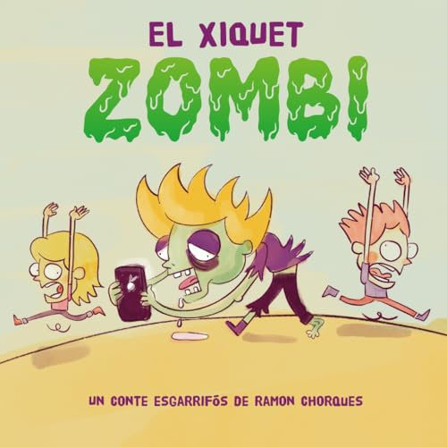 El xiquet Zombi: Un conte esgarrifós de Ramon Chorques