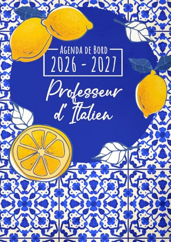 Agenda de Bord 2026-2027 – Professeur d'Italien: Carnet de bord enseignant A4 | Planification de cours avec un tableau semainier (1 semaine sur 2 pages) pour l'année scolaire | Relevé de notes