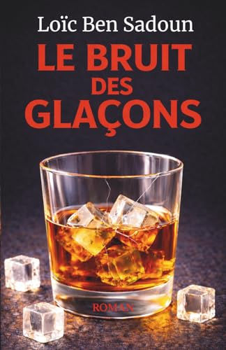 Le Bruit des Glaçons