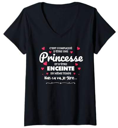 Femme C'est Compliqué D’être Une Princesse Et D’être Enceinte T-Shirt avec Col en V