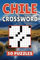 Chile Crossword: 50 Santiago Puzzles For Kids, Adults and Seniors Easy Mind-Stimulating Fun and Engaging Challenges for Mental Relaxation and Vocabulary