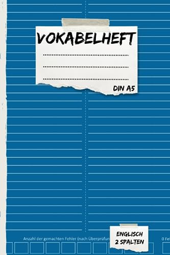 Vokabelheft Englisch A5 2 Spalten: Ein übersichtliches Vokabelheft mit Erfolgstracker und über 15 bebilderten Lernseiten I DIN A5 mit 2 Spalten für Englisch Vokabeln