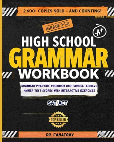 High School Grammar Workbook Grade 9-12: Grammar Practice Workbook High School: Achieve Higher Test Scores with Interactive Exercises (Young Writer)