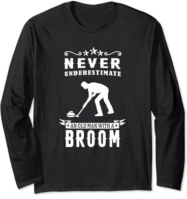 Unterschätzen Sie niemals einen alten Mann mit einem Besen Curling Langarmshirt