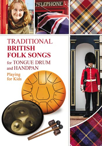 Traditional British Folk Songs for Tongue Drum or Handpan: Playing for Kids: 8