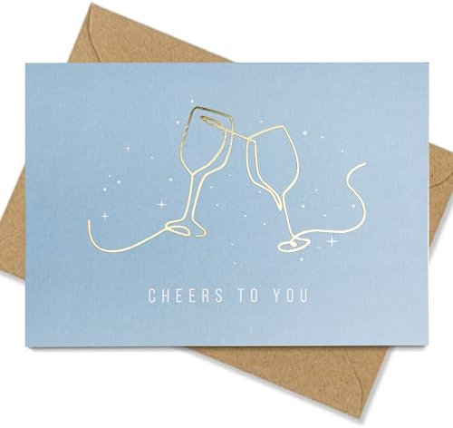 Karte zu verschiedenen Anlässen (Geburtstag, Hochzeit) - Dankekarte, Glückwunschkarte - mit Heißfolienprägung - Inkl. Umschlag - DIN A6 Klappkarte - Cheers to you