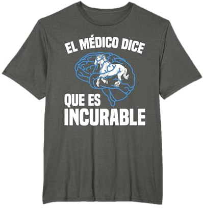 Caballo Divertido El Médico Dice Que Es Incurable Equitación Camiseta