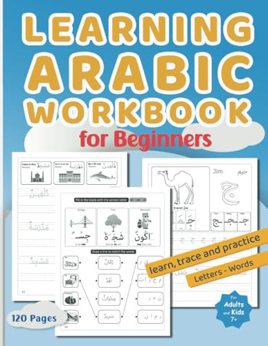 Learning Arabic Workbook for Beginners: Arabic Alphabet Writing For Adults And Kids, Preschooler or Kindergartner