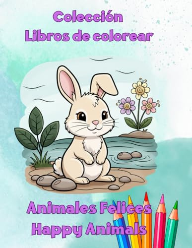 Animales Felices para Colorear: Libro de colorear para niños con tiernos animales y vocabulario en español e inglés | Aprende y diviértete con ... y escenas alegres (Libros para Colorear)