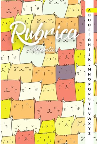 Rubrica Alfabetica dalla A alla Z: Organizzatore Alfabetico in formato A5 | 4 Pagine per ogni Lettera + 4 Pagine per Note alla fine del Quaderno | 110 Pagine | Gatti