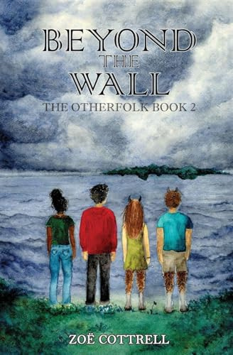 Beyond the Wall (The Otherfolk)