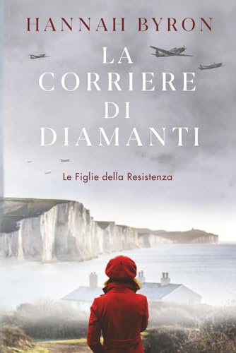 La Corriere di Diamanti: Una storia d'amore avvincente durante la Seconda Guerra Mondiale: 2