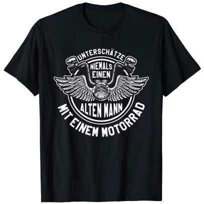 Unterschätze niemals einen alten Mann mit einem Motorrad T-Shirt