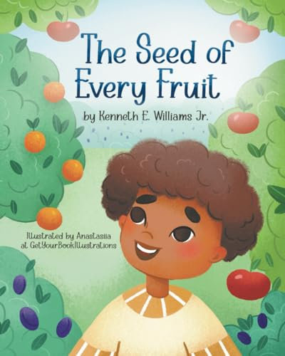 The Seed of Every Fruit