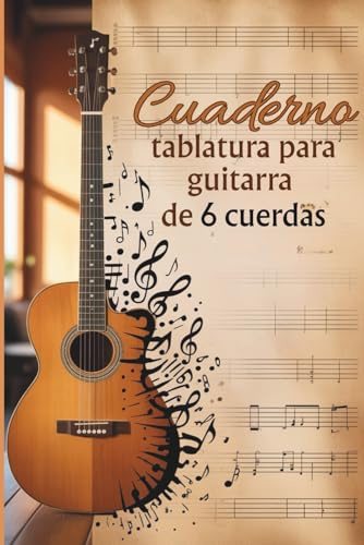 Cuaderno tablatura para guitarra de 6 cuerdas: Cuaderno musical con pentagrama y diagramas de acordes, ideal para estudiantes y compositores