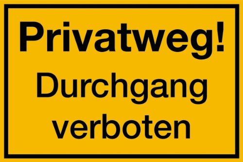 Schild Privatweg! Durchgang verboten PVC 200 x 300mm (Privatgrundstück, kein Zugang) praxisbewährt, wetterfest