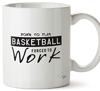 Hippowarehouse Born to Play Basketball Forced to Work Printed Mug Cup Ceramic 10oz