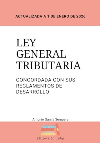 Ley General Tributaria concordada con sus reglamentos de desarrollo