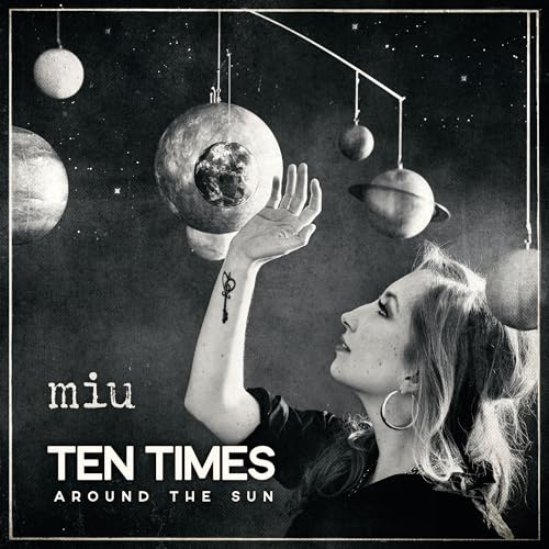 Ten Times Around the Sun